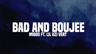 Migos ft. Lil Uzi vert - Bad and boujee (lyrics)