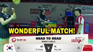 GREAT MATCH! AN Se Young(KOR) vs He Bing Jiao(CHN) | Indonesia Open Kapal Api WOW!