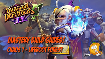 Mastery Build Guide - Chaos 1 Liferoot Forest!