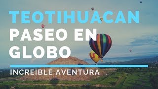 Teotihuacán en GLOBO! 😍