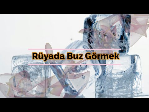 RÜYADA BUZ GÖRMEK (rüya tabiri)