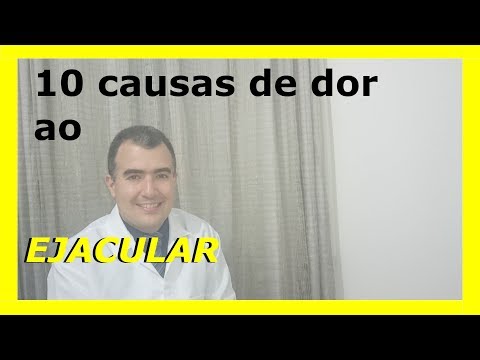 Vídeo: Pênis Dolorido Após O Sexo: 11 Causas, Outros Sintomas E Tratamento