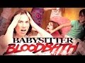 BABYSITTER BLOODBATH!