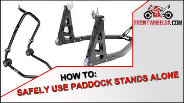 How to: Safely Use Front And Rear Paddock Stands Alone | Tips and Advice | Front Wheel Up