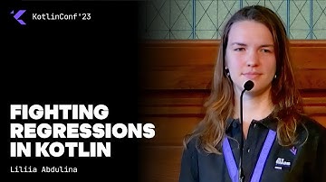 Fighting regressions in Kotlin by Liliia Abdulina