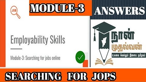 Employability skills / Searching for jops (  module 3 ) / 2nd year / Answers #naanmudhalvan