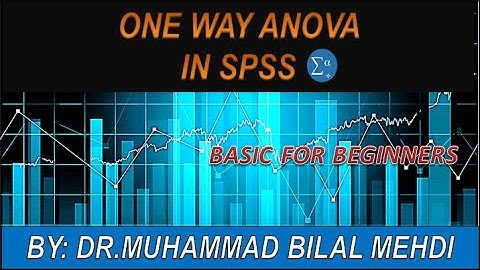 One way anova in SPSS (without post Hoc test) statistics a step by step guide