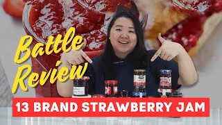BATTLE 13 BRAND STRAWBERRY JAM DI INDONESIA | Morin, Welco, Goldenfil, Bonne Maman dll