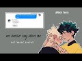 bnha/mha text lyric prank confessions series (1/4) 'not another song about love' (deku x bakugo)