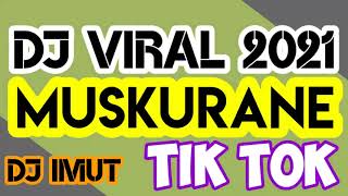 Download lagu Dj Terbaru 2021 Tiktok  Muskurane // Dj Imut \\ Tiktok 2021.mp3 Juice Music Disk mp3