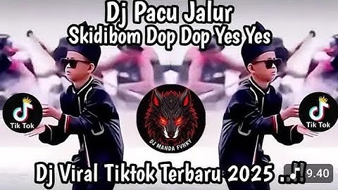DJ PACU JALUR X VIDEO KLIP LOMBA PACU JALUR || DJ SKIDIBOM YES YES VIRAL TIKTOK TERBARU 2025