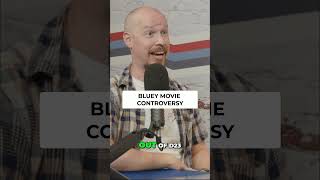 Bluey Movie Controversy!