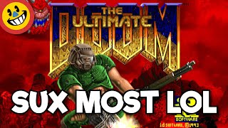 Doom 1 Sucks The Most - The Briefest Retrospective