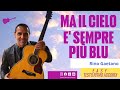 Ma il Cielo è Sempre più Blu - Rino Gaetano - Chitarra - Facile - Accordi e Ritmo