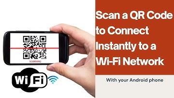 Scan QR Code for INSTANT Wi-Fi Connection