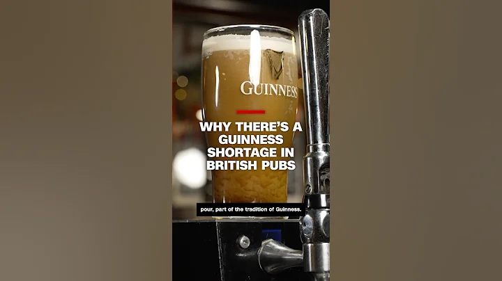 Why there’s a Guinness shortage in British pubs