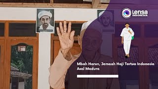 Mbah Harun, Jemaah Haji Tertua Indonesia Asal Madura