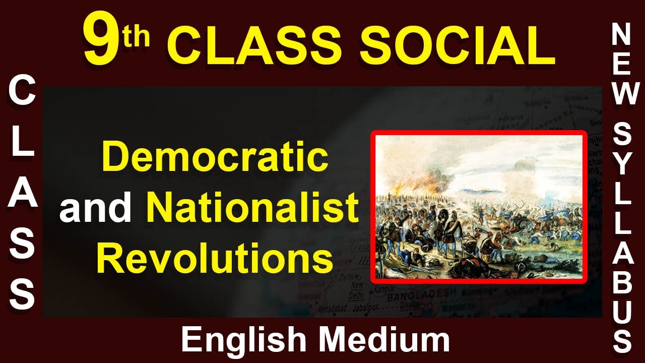 9th Class | Social | English Medium|Democratic and Nationalist Revolutions |2020 New Syllabus