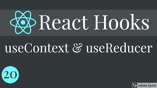 React Hooks  useContext Hook and useReducer Hook #20