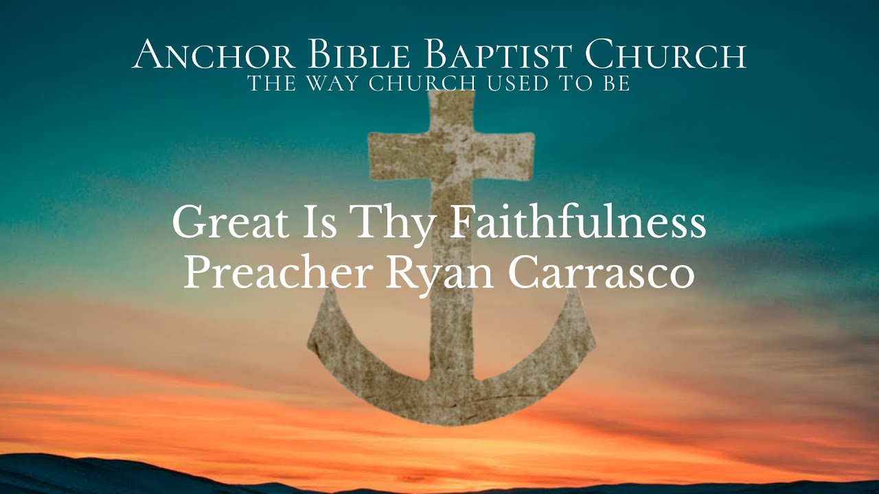 Great Is Thy Faithfulness
