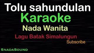 TOLU SAHUNDULAN -Lagu Batak Simalungun | KARAOKE NADA WANITA​⁠ -Female-Cewek-Perempuan@ucokku