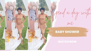 SPEND A DAY WITH ME || BABY SHOWER💕 || SOUTH AFRICAN YOUTUBER🇿🇦