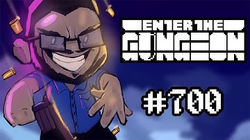 Bisnap Streams Enter the Gungeon - Part 700