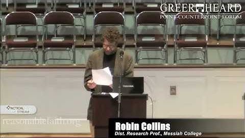 Greer Heard Forum: Robin Collins - "God and the Fine-Tuning of the Universe for Discovery"