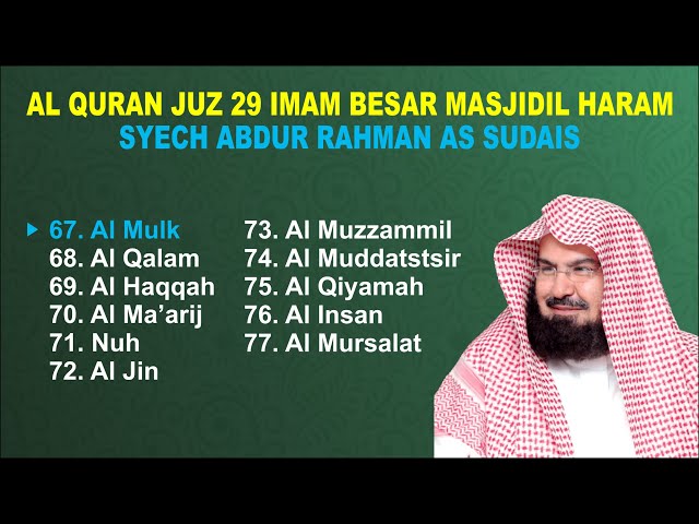 Murottal Al-Qur'an Juz 29 Full Syech Abdur Rahman As Sudais TANPA IKLAN class=