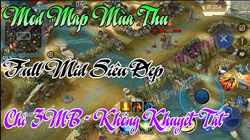 ❖ HOT ❖ Mod Map Fix Lag , Map Mùa Thu Full Mid Siêu Đẹp Và Nhẹ Chỉ 3MB Không Khuyết Điểm |HQTCHANNEL