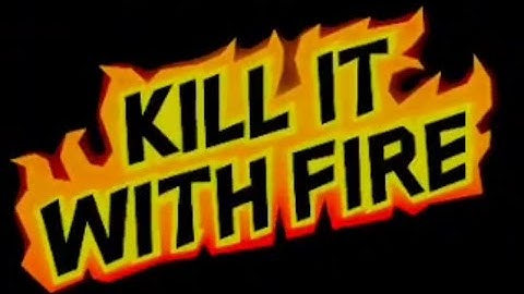 kill it with fire -part 1 I have        Arachnophobia
