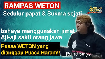 MURNI JAWA!! Rampas WETON untuk menggugah Sukma sejati. Menjawab pertanyaan yg Sulit dijawab.