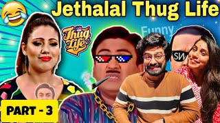 JETHALAL THUG LIFE Part - 3 | TMKOC Funny Videos | The boys Meme | RISHI MUNI