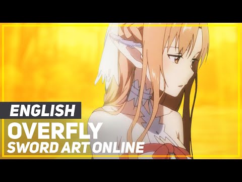 (+) ENGLISH  Overfly  Sword Art Online (AmaLee)