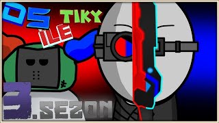 Ds Ile Tiky 3 Sezon