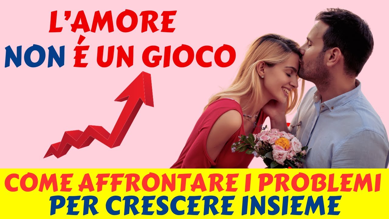 COME EVITARE DI GIOCARE CON I PROPRI SENTIMENTI IN AMORE 