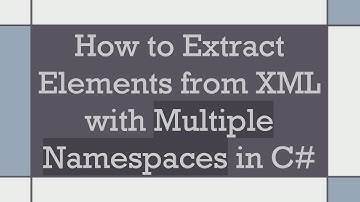 How to Extract Elements from XML with Multiple Namespaces in C#
