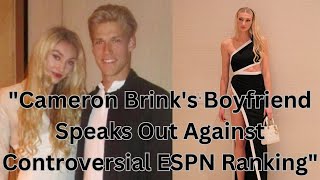 "Cameron Brink's Boyfriend Speaks Out Against Controversial ESPN Ranking"