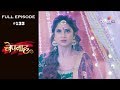 Bepannah - 18th September 2018 - बेपनाह - Full Episode