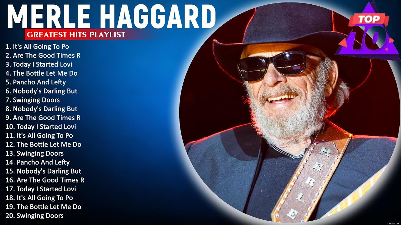 Best Songs Of Merle Haggard 🌻 Merle Haggard Greatest Hits Full Album 🌻 ...