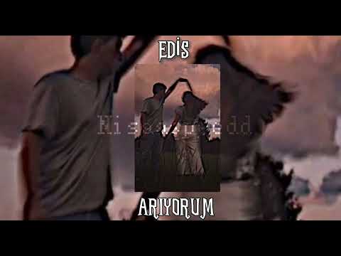 Edis - Arıyorum (Speed Up)