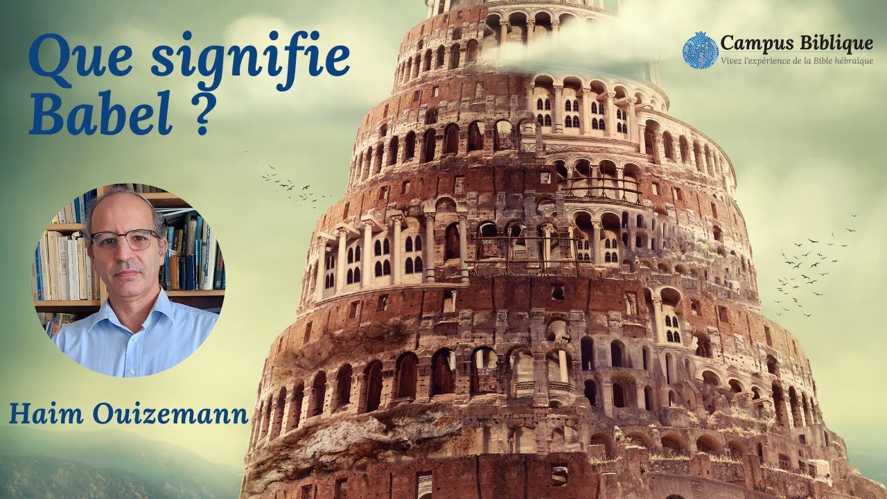 Que signifie Babel ? - YouTube
