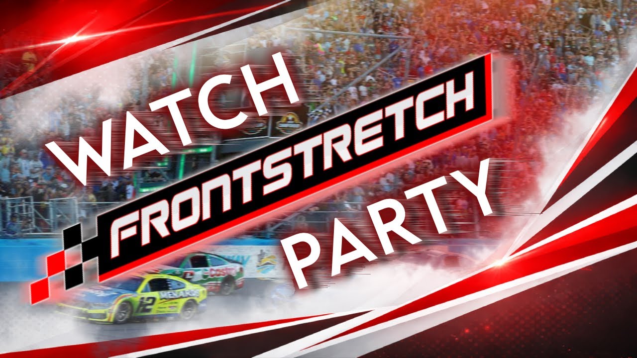 Frontstretch Watch Party: Straight Talk Wireless 500 - YouTube