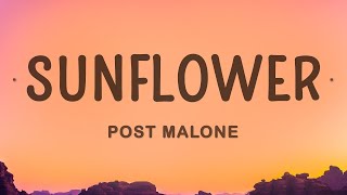 Post Malone - Sunflower (Lyrics) ft. Swae Lee  | 1 Hour