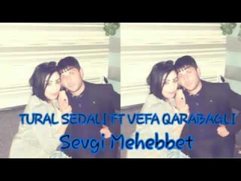 Tural sedali vefa qarabagli