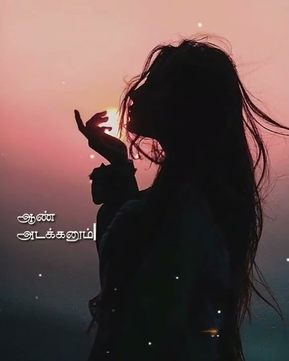 Aan adakanum pen adanganum💪❤️•Girls most powerful song🤩•Girls motivation tamil song😍•Strong womens•💪