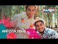 "Ahí está Yisus"  - Mambo Videoclip | Playz