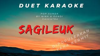 SAGILEUK (DUET KARAOKE) YANA KERMIT