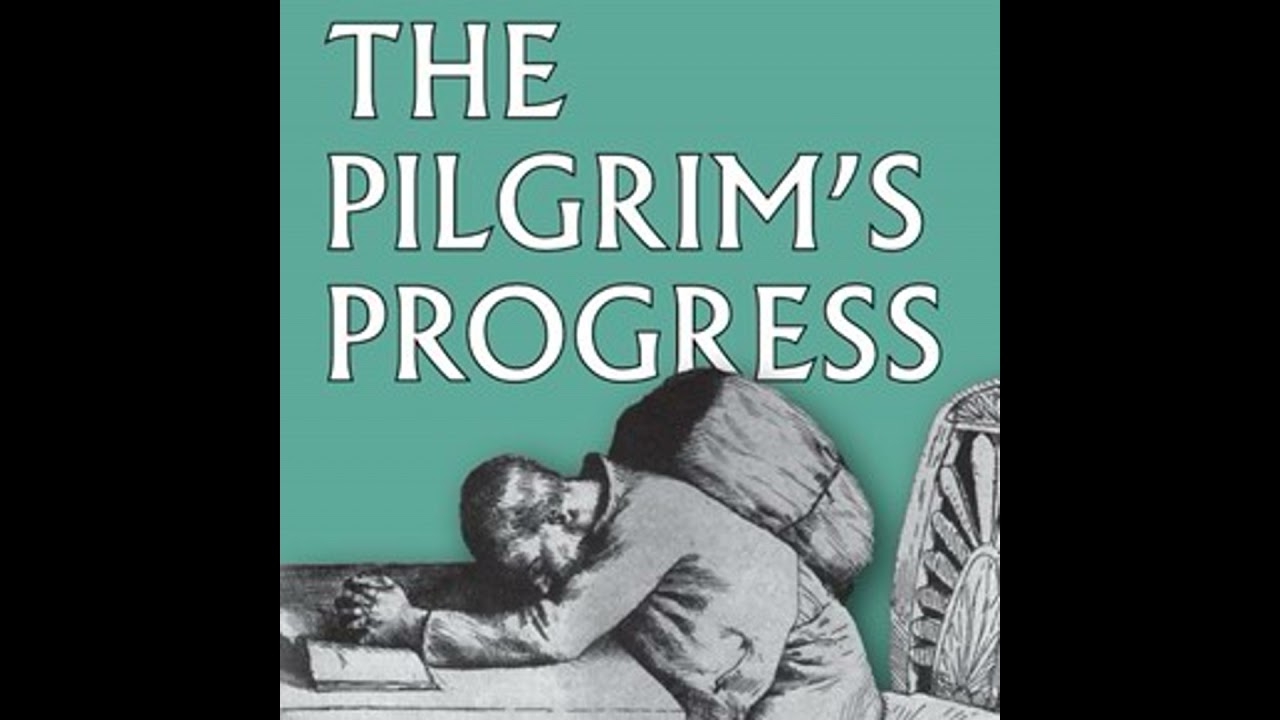 The Pilgrim's Progress, Part 10
