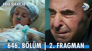 Arka Sokaklar 646. Bölüm 2. Fragman Efe Öldü Mü?